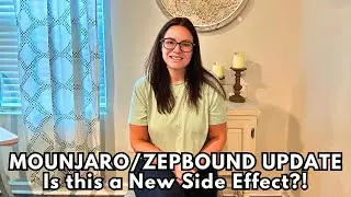 Is this a new Side Effect?! | MOUNJARO/ZEPBOUND UPDATE