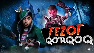 DEAD BY DAYLIGHT / FEZOT QO'RQOQ / #5