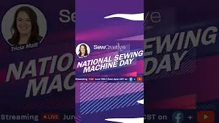 Live Streaming June 13th! Virtual Sewing Event!  
