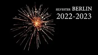 Silvester 2022 - 2023 in Berlin Reinickendorf [4K]