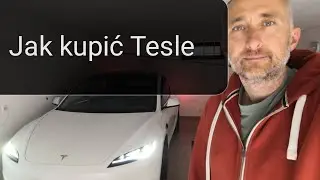 Jak kupić teslę