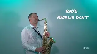 RAYE - Natalie Don't (JK Sax & Denis Bravo Remix)