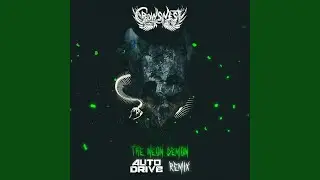 The Neon Demon (Autodrive Remix)