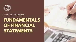 Fundamentals of Financial Statement