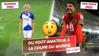 🇲🇦 Du FOOT AMATEUR à la COUPE du MONDE | Azzedine OUNAHI !