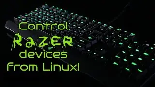 Control Razer devices from Linux!