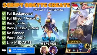 Script Skin Odette Create No Password | Full Effect And Voice Patch Terbaru