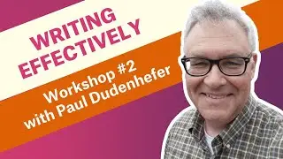Writing Effectively in Economics - Workshop 2/3 with Paul Dudenhefer