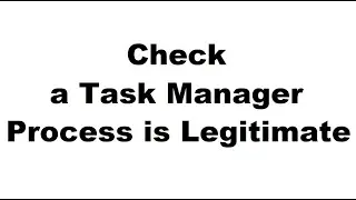 Task manager Process - Verify is not malware