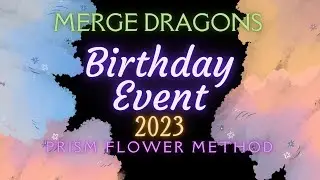 Merge Dragons Birthday Event - Playing The Entire Event