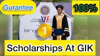 How to get scholarship in GIKI| All scholarships detail | watch this video before apply part 2/2