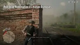 Red Dead Redemption 2 | Italian Dialougues 🇮🇹 Updated #1