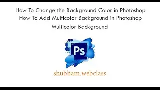 photoshop: how to add multicolor background in photoshop | multicolor background in photoshop