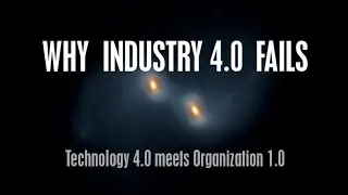 Why Industry 4.0 fails