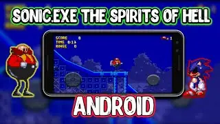 Sonic.Exe The Spirits of Hell Android Update