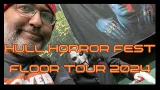 HULL HORROR CON 2024 FLOOR TOUR