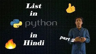 Lists Basic in Python in Hindi || part 2 || Python tutorial in Hindi || Learn python with comp point