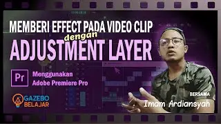 Tutorial Adobe Premiere Pro - Adjustment Layer