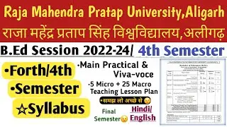 B.Ed 4th Semester Syllabus | Fourth Semester Syllabus,Raja Mahendra Pratap Singh University Aligarh