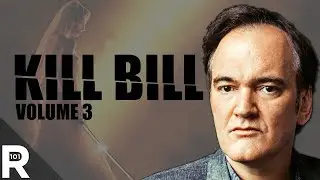 Should QUENTIN TARANTINO Make KILL BILL VOL. 3? | READUS 101
