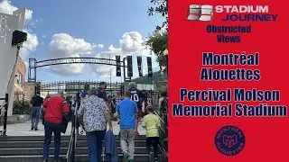 SJ Obstructed Views - Montréal Alouettes - Percival Molson Memorial Stadium 🏈 (ep.54)