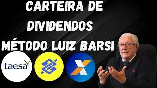 COMO MONTAR UMA CARTEIRA DE DIVIDENDOS - MÉTODO LUIZ BARSI