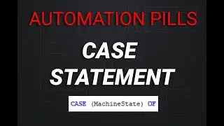 Automation Pill - CASE Statement