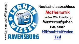 NEUER Realschulabschluss 2021 Baden Württemberg NEUER hilfsmittelfreier Teil by Lernen & Wissen