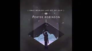 Porter Robinson - Fresh Static Snow (Second Sky 2019 Live Edit) [Full Remake]