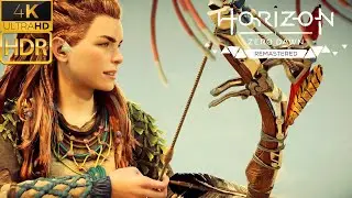 🌤️ Horizon Zero Dawn Remastered | Revenge of The Nora [4K HDR]