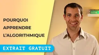 Pourquoi apprendre l'algorithmique ?