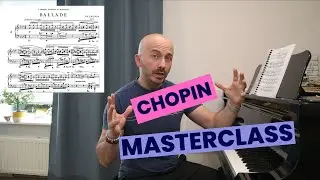 Masterclass: Intro Chopin 4th Ballade