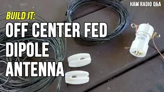 Off Center Fed Dipole (OCF) Antenna - Ham Radio Q&A