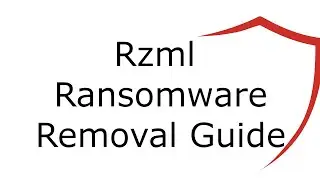Rzml File Virus Ransomware [.Rzml ] Removal and Decrypt .Rzml Files