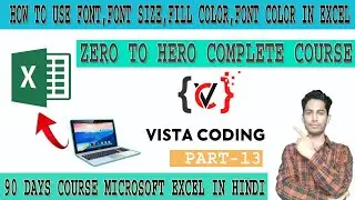 #13 how to change font and font size in ms excel by vista coding