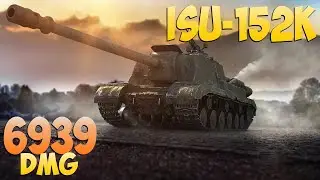 ISU-152K - 8 Kills 6.9K DMG - Sand demon! - World Of Tanks