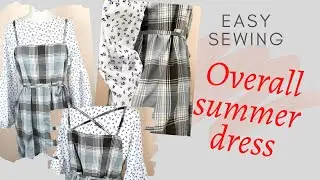 Overall summer dress/Sewing tutorial