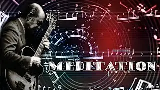 Meditation - Joe Pass (Jazz Bossa guitar transcription)
