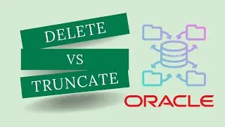 Oracle Difference between Delete and Truncate || 19c & 21c Oracle Delete Vs Truncate || Database