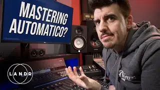 Ma chi me lo fa fare a fare il MASTERING quando c’è LANDR?