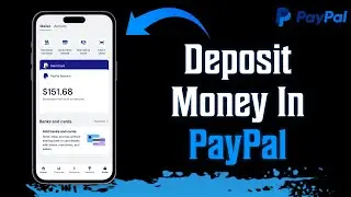 How To Deposit Money In PayPal