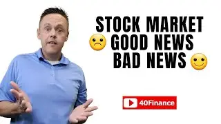 Stock Market Good News is Bad News