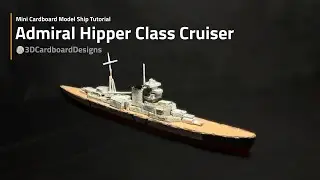 Admiral Hipper Class Cruiser Model