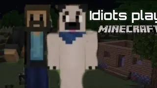 Idiots play Minecraft. S.1 Part one: Building a house