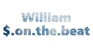 WILLIAM$:BEAT