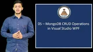 C# and MongoDB 05 - MongoDB CRUD Operations in Visual Studio WPF