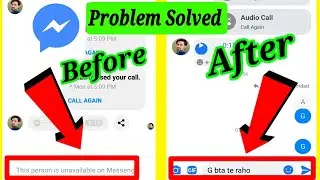 This Person is Unavailable On Messenger Problem Solve || You Can't Send Massages Right Now
