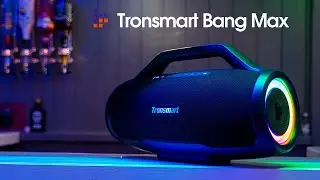 Tronsmart Bang Max - This Speaker Is Epic!