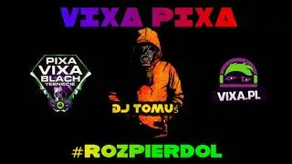 VIXA PIXA ! 