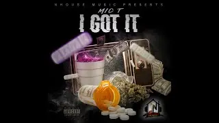 MICT - I GOT IT (prod by: EMKAY) NhouseMusicStudio